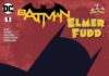 BATMAN/ELMER FUDD #1 Review