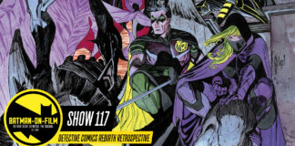 Episode #117 – “DETECTIVE COMICS Rebirth Retrospective”