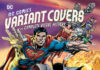 Review – DC COMICS VARIANT COVERS: THE COMPLETE VISUAL HISTORY