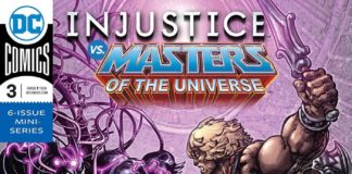 INJUSTICE VS. MASTERS OF THE UNIVERSE #3 by Garret Grev