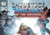 INJUSTICE VS. MASTERS OF THE UNIVERSE #6 Review by Garret Grev