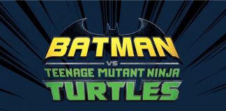 Film Review: BATMAN VS. TEENAGE MUTANT NINJA TURTLES