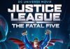 Animated Film Review: JUSTICE LEAGUE VS. THE FATAL FIVE