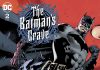 THE BATMAN’S GRAVE #2 Review by Javier Trujillo