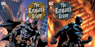 THE BATMAN’S GRAVE #7 & 8 Review
