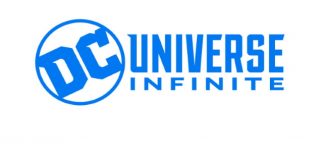 DC UNIVERSE Is Becoming DC UNIVERSE INFINITE