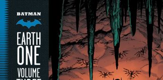 BATMAN: EARTH ONE, VOL. 3 Coming June 2021!