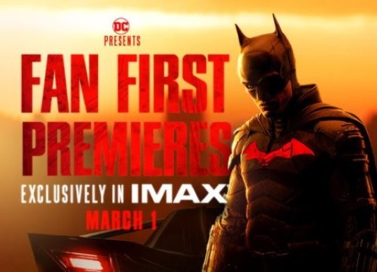 THE BATMAN | IMAX Fan First Screening Tickets Now On Sale - BATMAN ON FILM