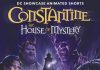 CONSTANTINE: THE HOUSE OF MYSTERY Review