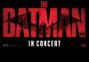 THE BATMAN IN CONCERT Details/Tour Dates Announced