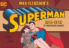 MAX FLEISCHER’S SUPERMAN Remastered Blu-ray Release Coming 5/15/23