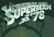 SUPERMAN ’78: THE METAL CURTAIN #6 Review