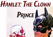 Guest Article | HAMLET: THE CLOWN PRINCE Review