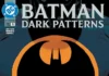 BATMAN: DARK PATTERNS #1-3 (“We Are Wounded”) Review