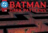 BATMAN: DARK PATTERNS #5 Review