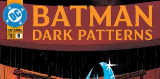 BATMAN: DARK PATTERNS #6 Review