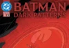 BATMAN: DARK PATTERNS #9 Review