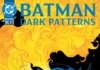 BATMAN: DARK PATTERNS #10 Review