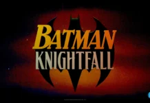 BATMAN: KNIGHTFALL Animated Film Saga Coming Soon