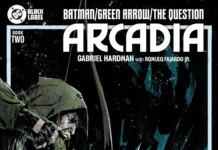 BATMAN/GREEN ARROW/THE QUESTION: ARCADIA #2 Review