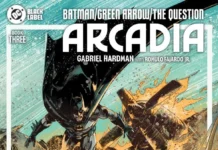 BATMAN/GREEN ARROW/THE QUESTION: ARCADIA #3 Review