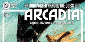 BATMAN/GREEN ARROW/THE QUESTION: ARCADIA #3 Review