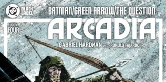 BATMAN/GREEN ARROW/THE QUESTION: ARCADIA #4 Review